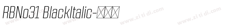 RBNo31 BlackItalic字体转换